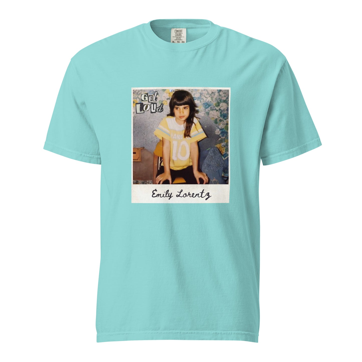Get Loud Emily Lorentz Comfort Colors Unisex garment-dyed heavyweight t-shirt